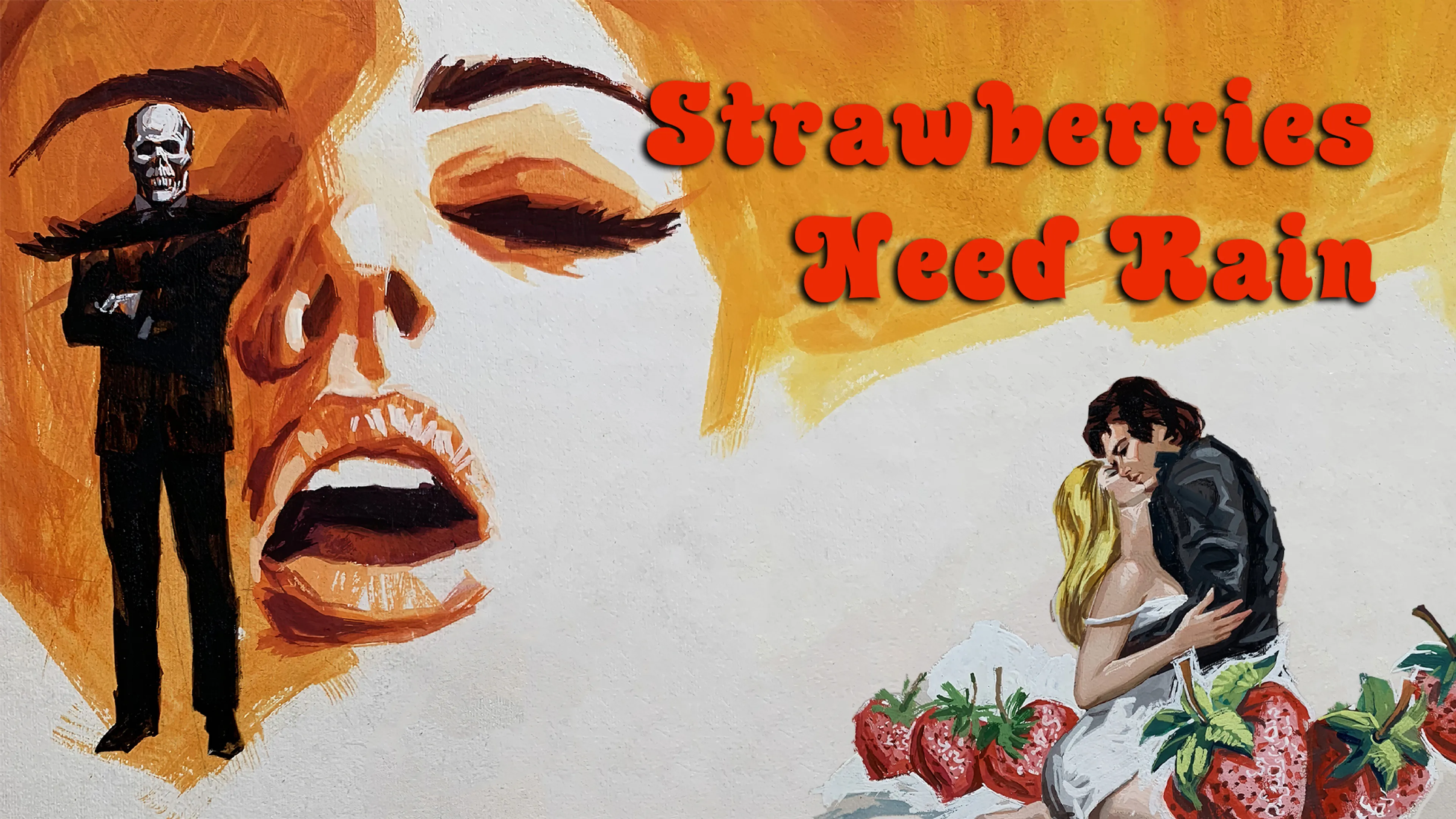 Strawberries Need Rain poster